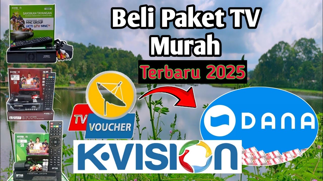 Cara Beli Paket K-vision Lewat Aplikasi Dana Terbaru 2025