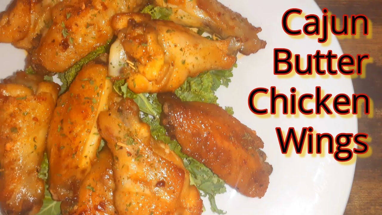 Cajun Butter Chicken Wings, 2nd Annual #OBHF F.U.B.U. Collaboration