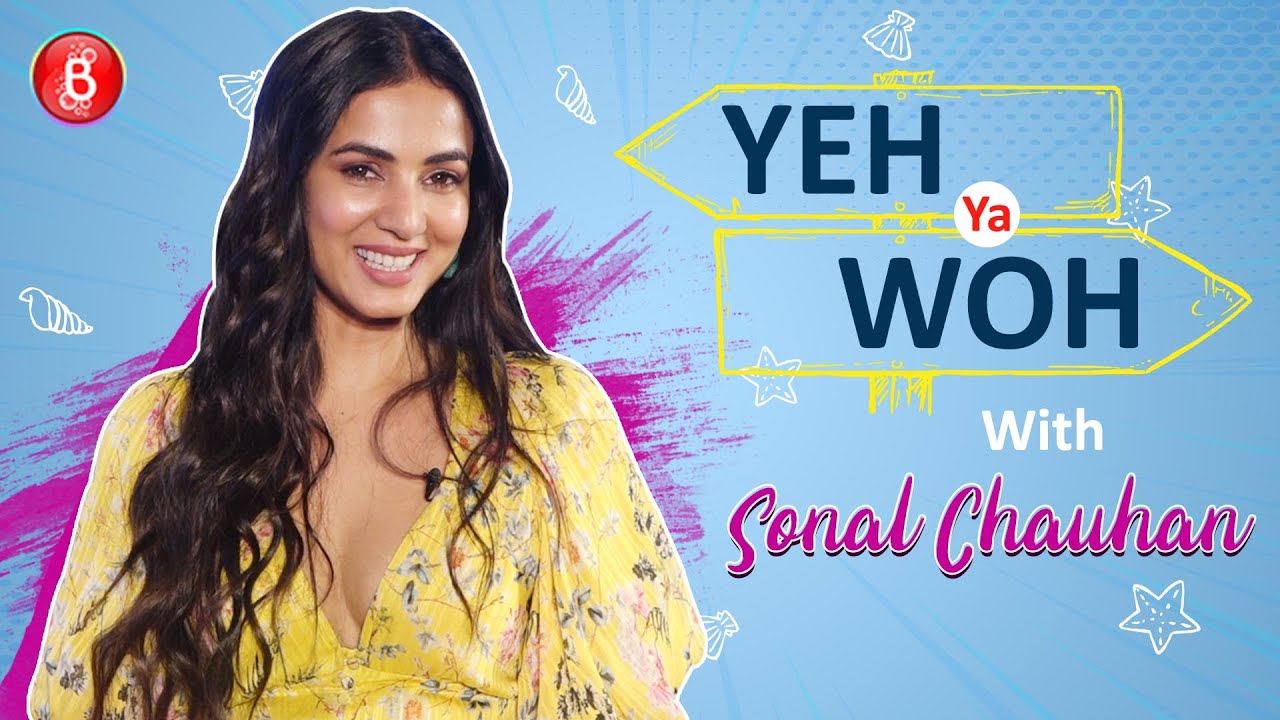 'Yeh Ya Woh': Sonal Chauhan Reveals About Her CRAZY Addiction