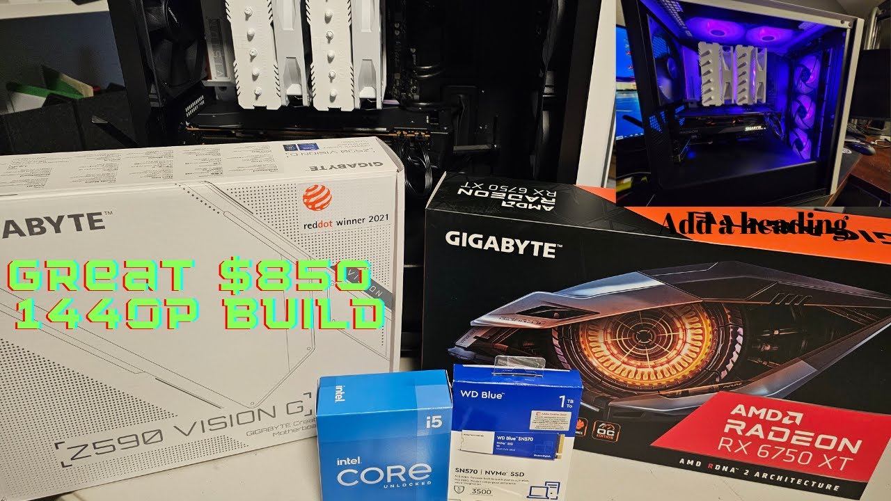 This is a great $850 1440P build. Intel i5 11600K paired with a Gigabyte RX 6750xt 12 gb.