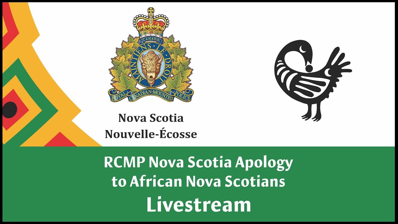 Nova Scotia RCMP Apology to African Nova Scotians and All people of African Descent
