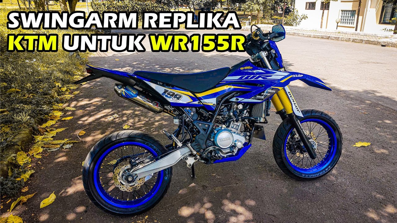 PASANG SWINGARM REPLIKA KTM DI WR155R SUPERMOTO  | #supermoto #motovlog #wr155r