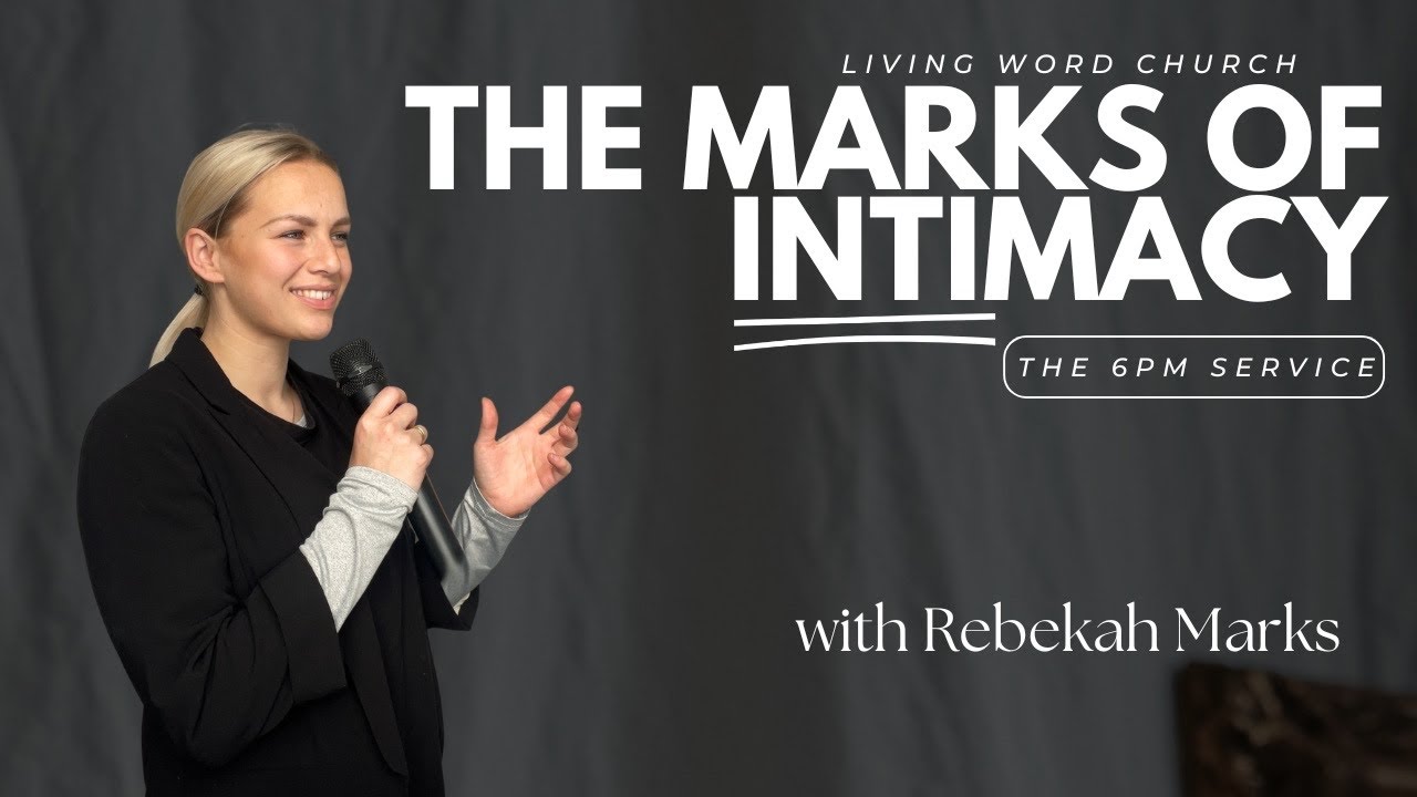 THE MARKS OF INTIMACY | REBEKAH MARKS | THE 6PM @ LWCN