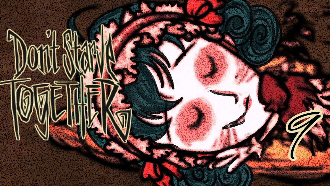 Playing Don’t Starve (≧▽≦) Im Insane #9