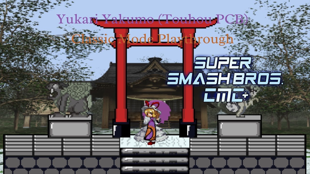 Super Smash Bros. Crusade CMC+ V8 - Yukari Yakumo (Touhou PCB) Classic Mode Playthrough