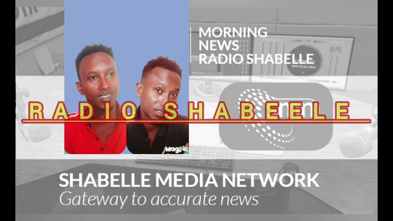 idaacada shabeelle radio iidheh dhawaan aya faah faahin doona isha alah