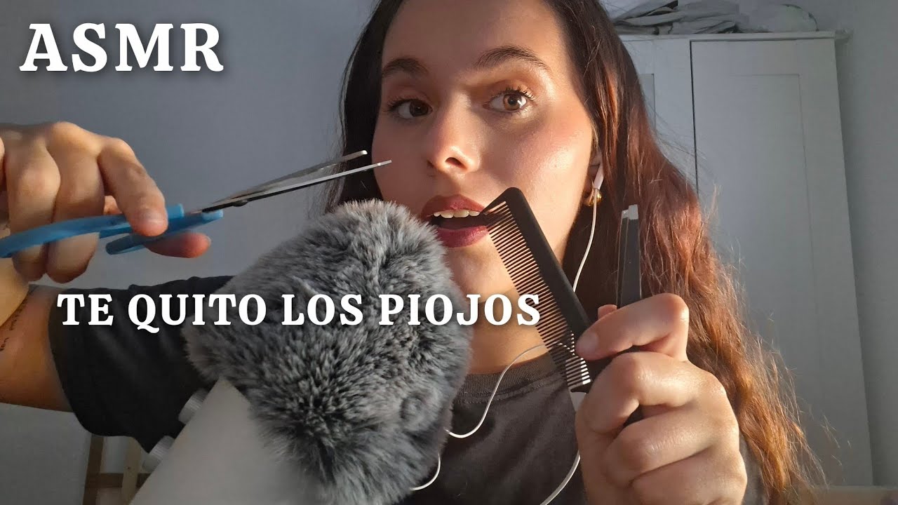 Te quito los piojos 😶 | ASMR EN ESPAÑOL