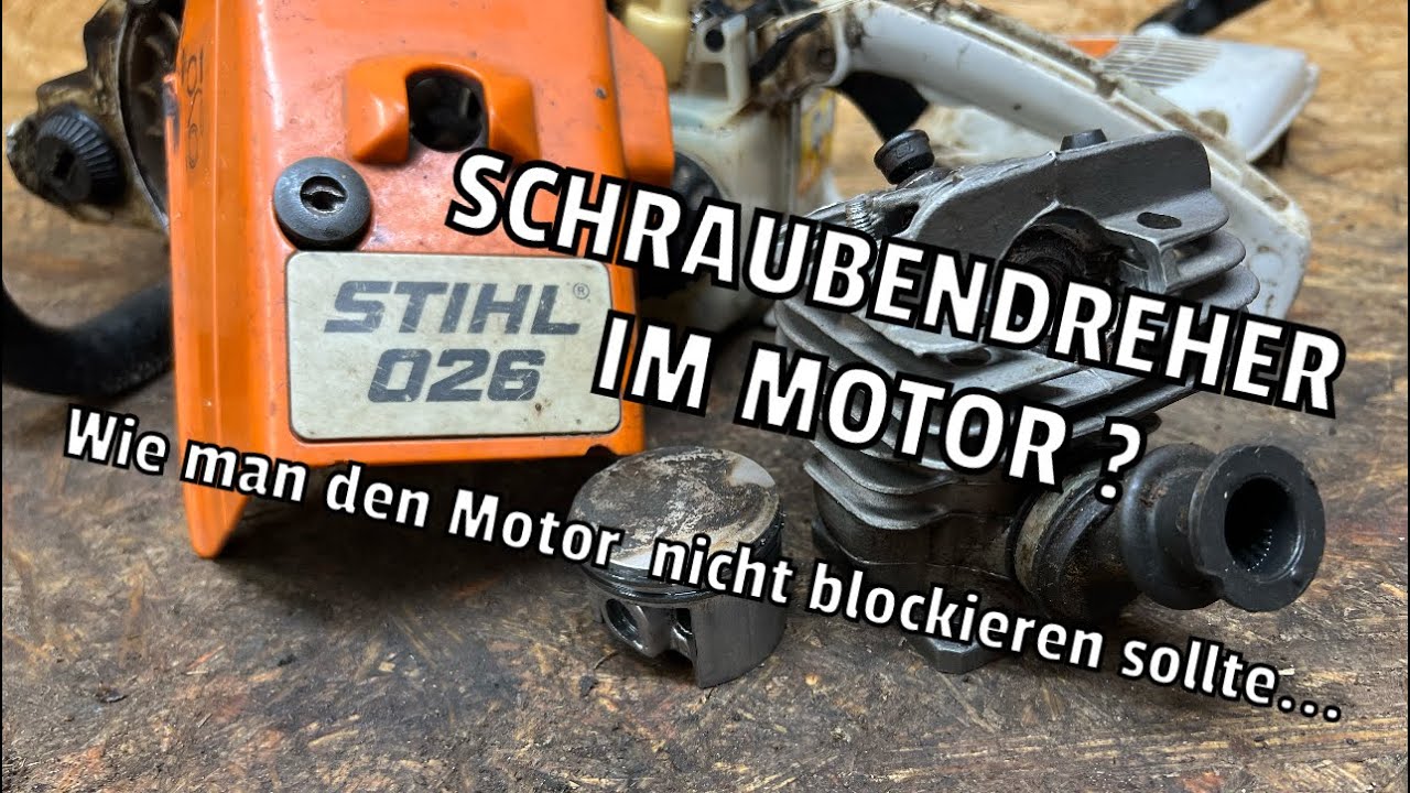 Stihl 026 | Motor defekt durch Schraubendreher… | Zerlegen 