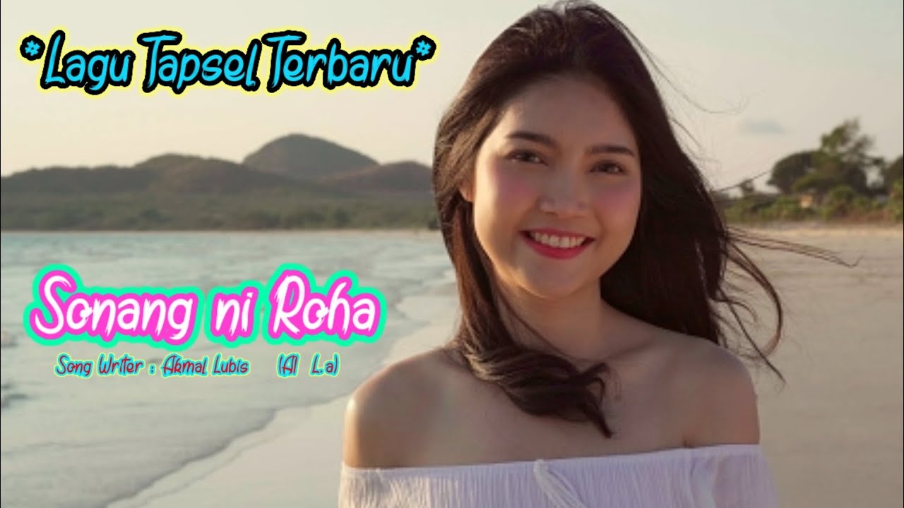 SONANG NI ROHA || LAGU TAPSEL TERBARU ||AI L.a (OFFICIAL MUSIK VIDEO)