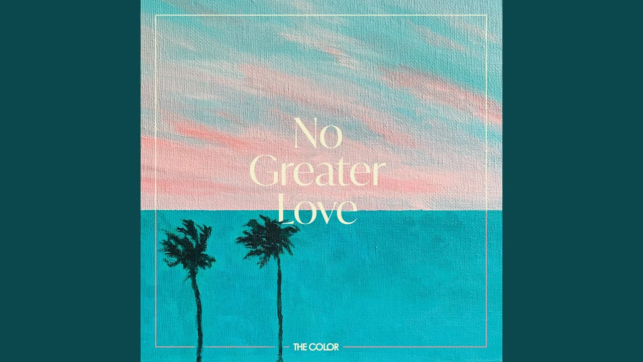 No Greater Love