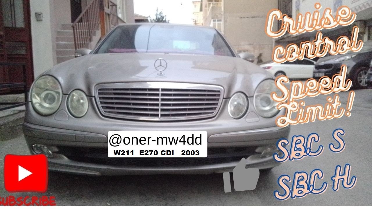 Mercedes W211 Cruise Control Speed Limits and SBC H / SBC S Brake Assist System Guide