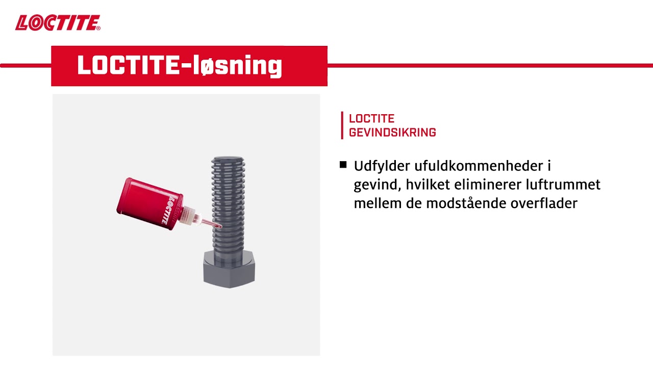 LOCTITE &Aring;rsager til Svigt i Gevindsamlinger (DK)