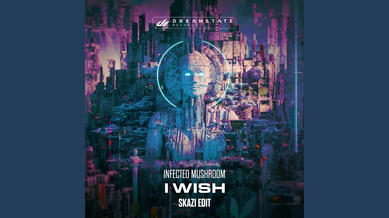 I Wish (Skazi Edit)