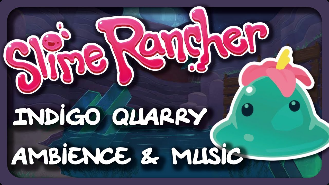 Slime Rancher Indigo Quarry Ambience & Music | Sleep | Study | Relax