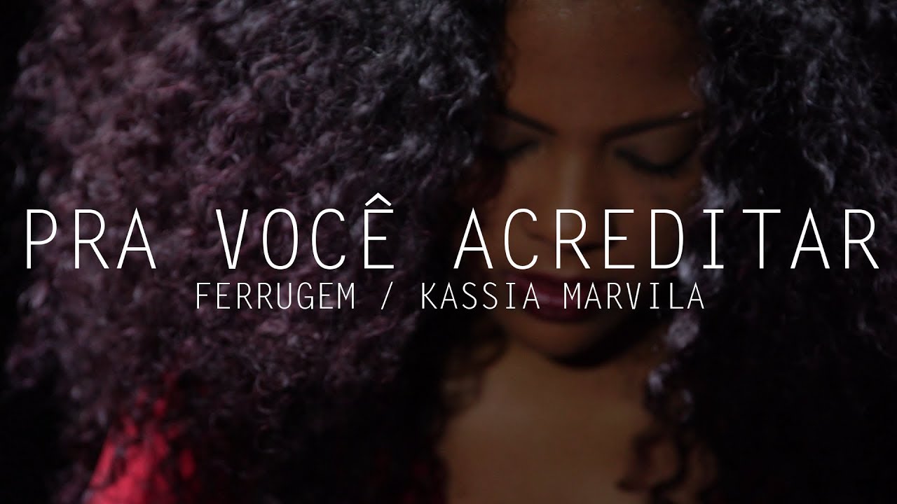 Marvvila - Pra Você Acreditar - Ferrugem (Cover)