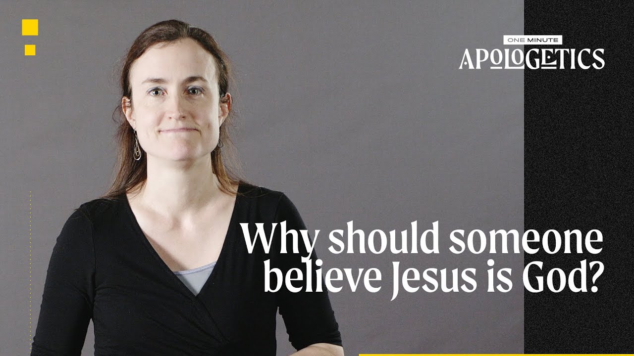 Rebecca McLaughlin | Why Should Someone Believe Jesus Is God?