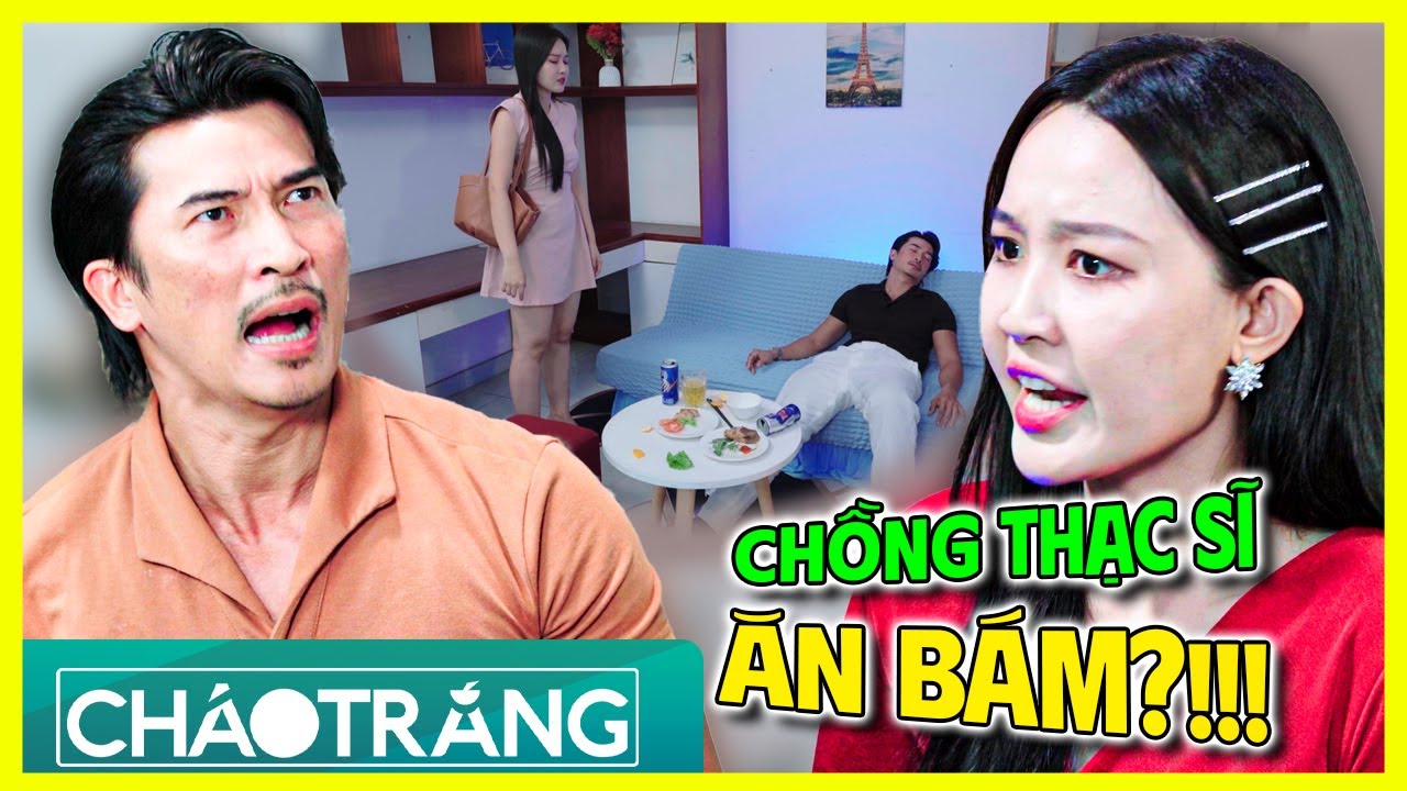 Chồng THẠC SĨ ĂN BÁM, Say Sỉn Tiêu Tiền Vợ?!!! | Cháo Trắng | Phim Việt Nam 2025