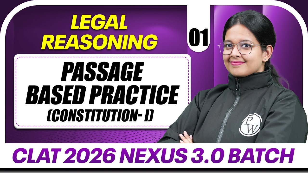 Legal Reasoning 01 : Passage Based Practice (Constitution- I) | CLAT 2026 Free Preparation