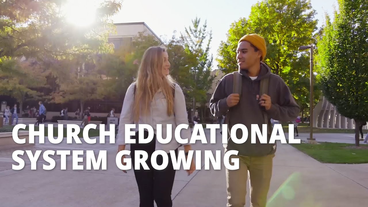 The Growth and Momentum of the Church Educational System