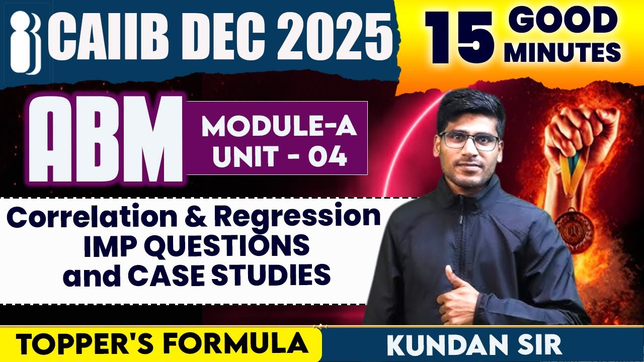 CAIIB Nov 2025 | ABM | Module- A Unit 4 | Regression  Most Imp MCQs| By Kundan Sir