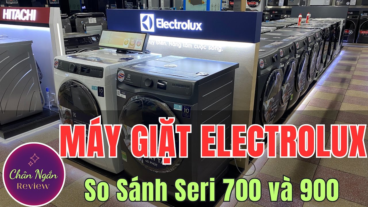 So Sánh Máy Giặt Electrolux UltimateCare 700 và UltimateCare 900 | Khác Biệt Nổi Bật 2025