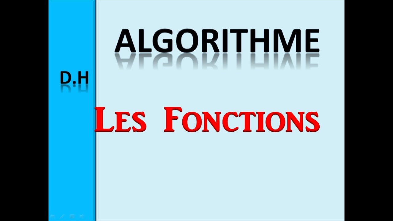 4-2 Les Fonctions , Cours Algorithme