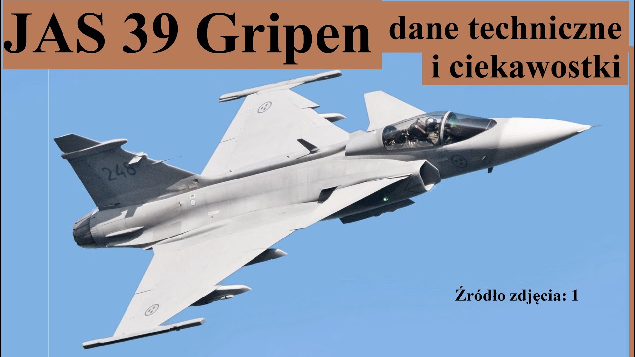 JAS 39 GRIPEN - om&oacute;wienie i opis