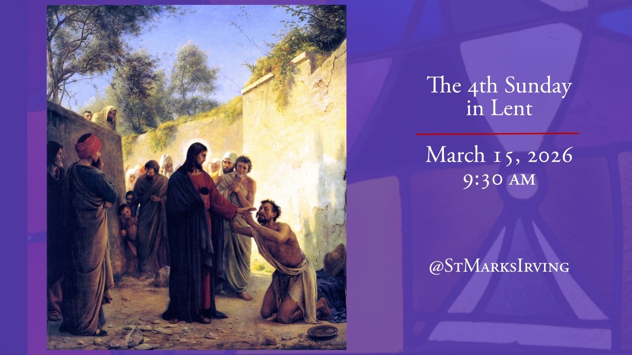 Holy Eucharist for the 4th Sunday in Lent