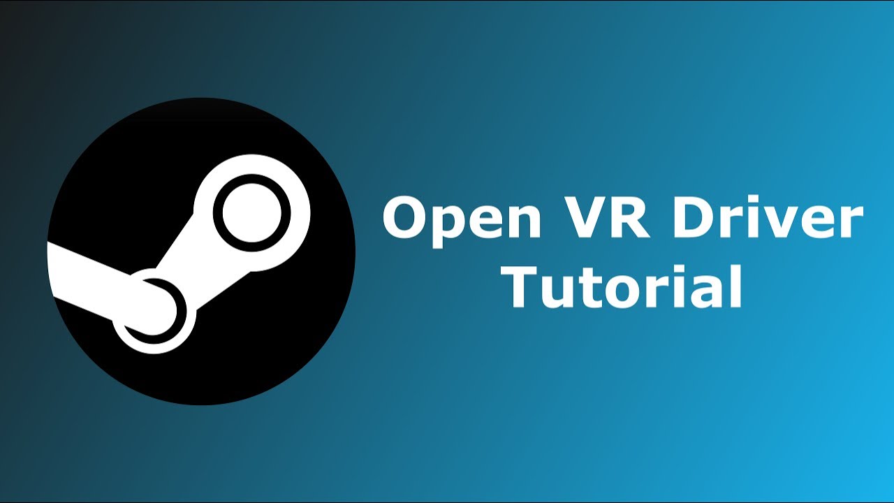 Open VR Driver Tutorial