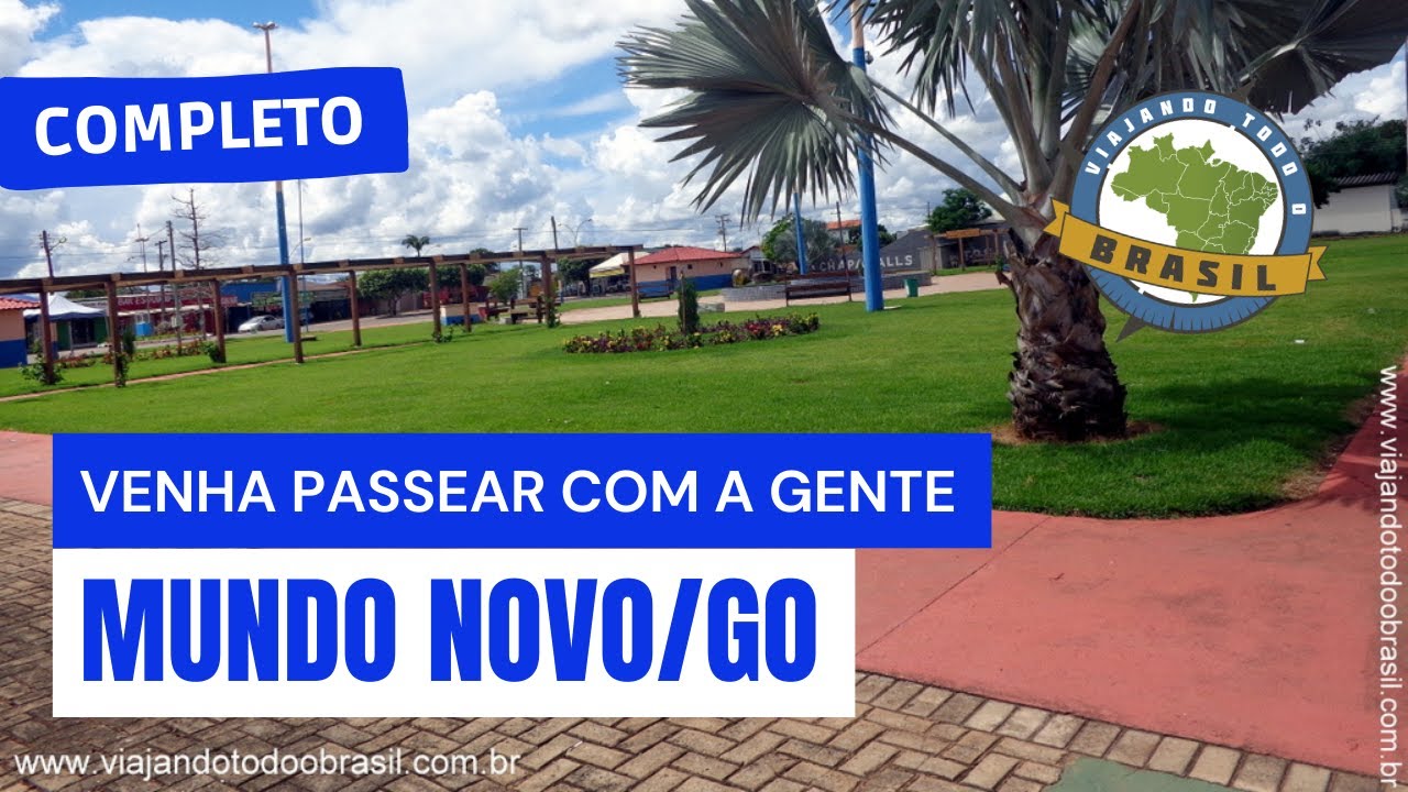 Mundo Novo/GO - Especial - Viajando Todo o Brasil