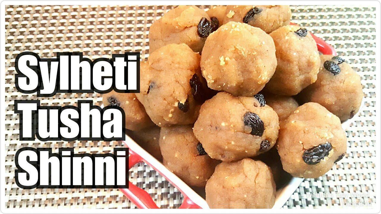 Sylheti Traditional Tusha Shinni|Flour Halwa|সিলেটের আঞ্চলিক তুশা শিন্নী