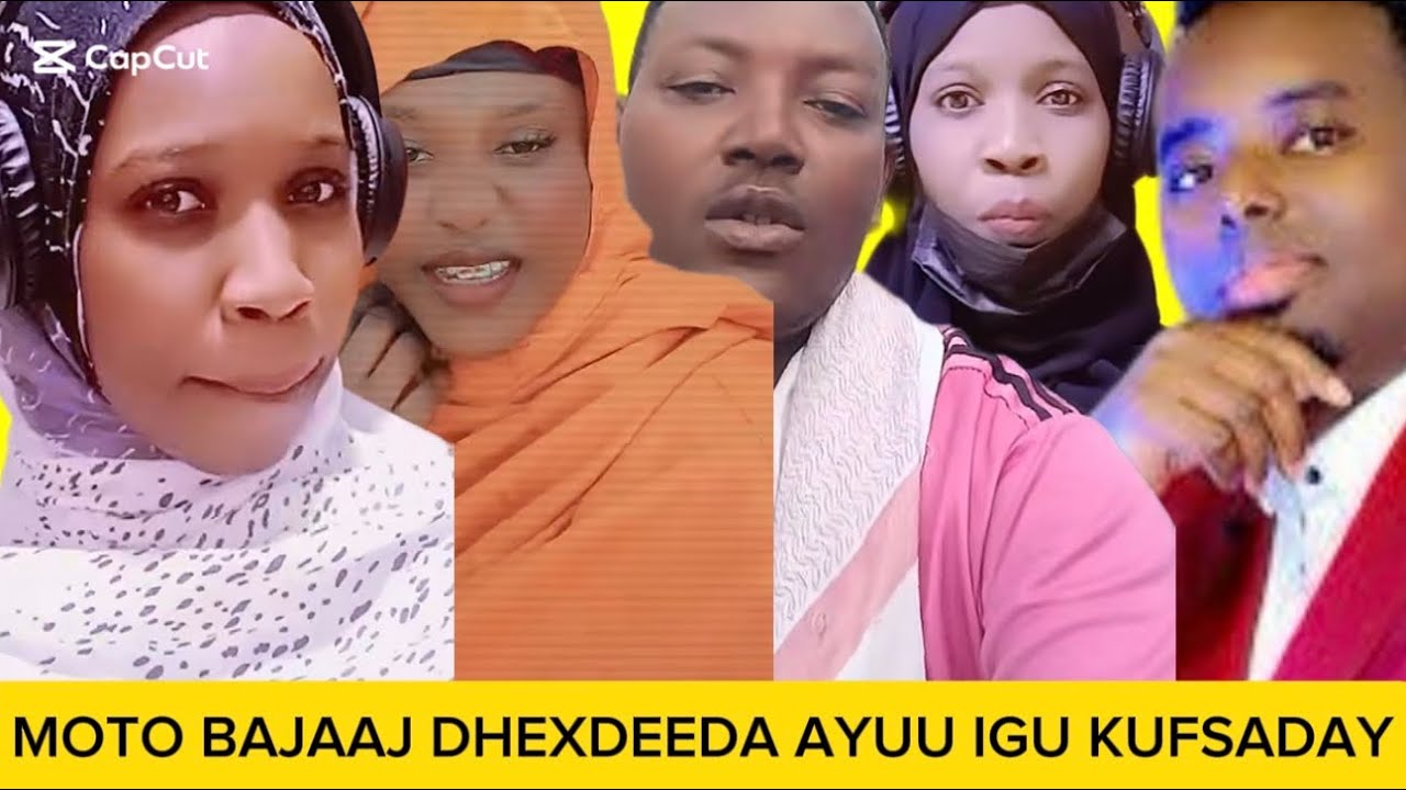 ILEEN CEEB LOMA DHINTO GABAR SHEEGTAY INU MOTO BAJAJ DHEXDEEDA KU DHEX KUFSADAY MAXKAMADA DAAHIR