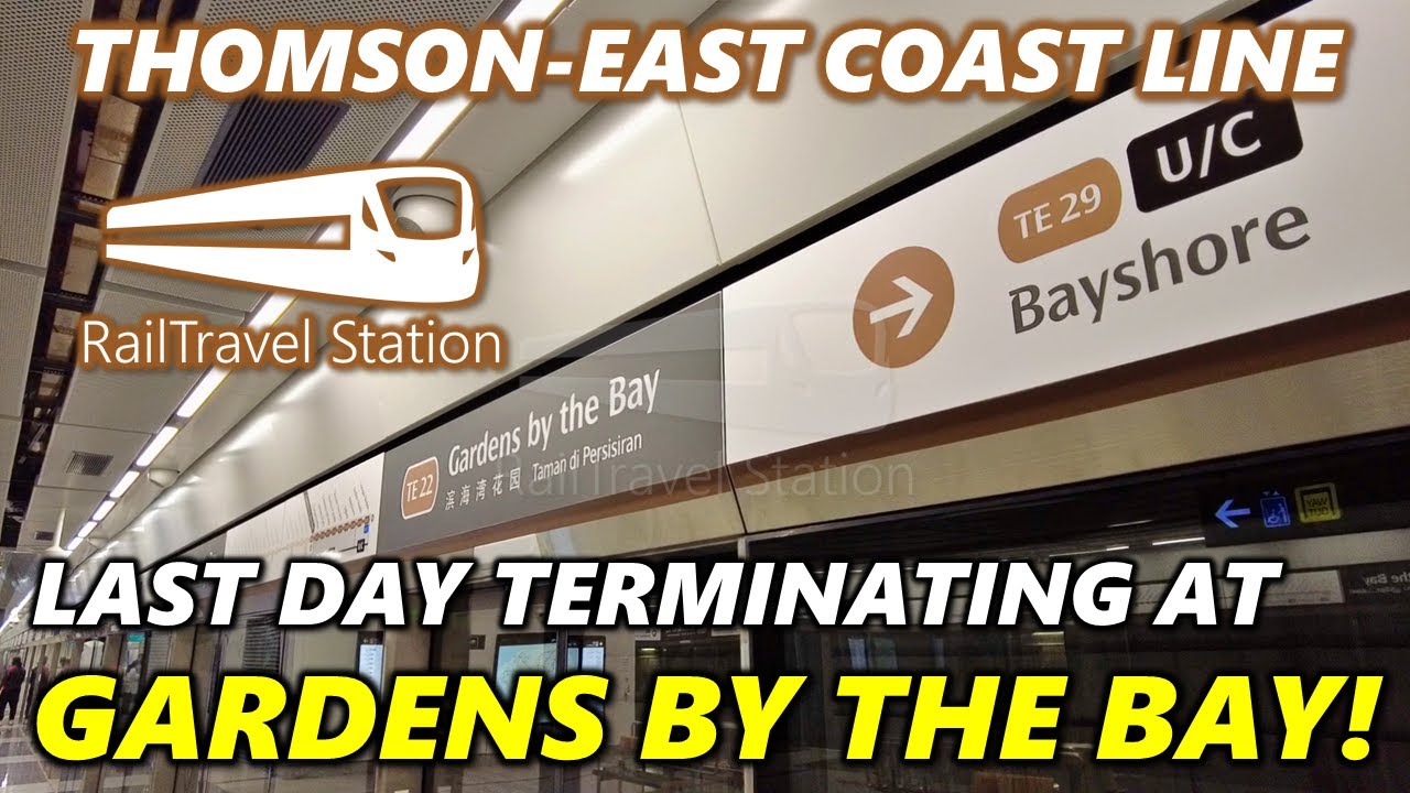 TEL LAST DAY TERMINATING AT GARDENS BY THE BAY! 🇸🇬🚇 Thomson-East Coast Line MRT Outram Park→GBTB