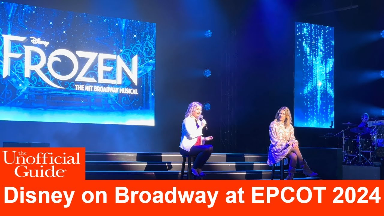 EPCOT 2024 Festival of the Arts Disney on Broadway concert with Frozen’s Cassie Levy & Patti Murin
