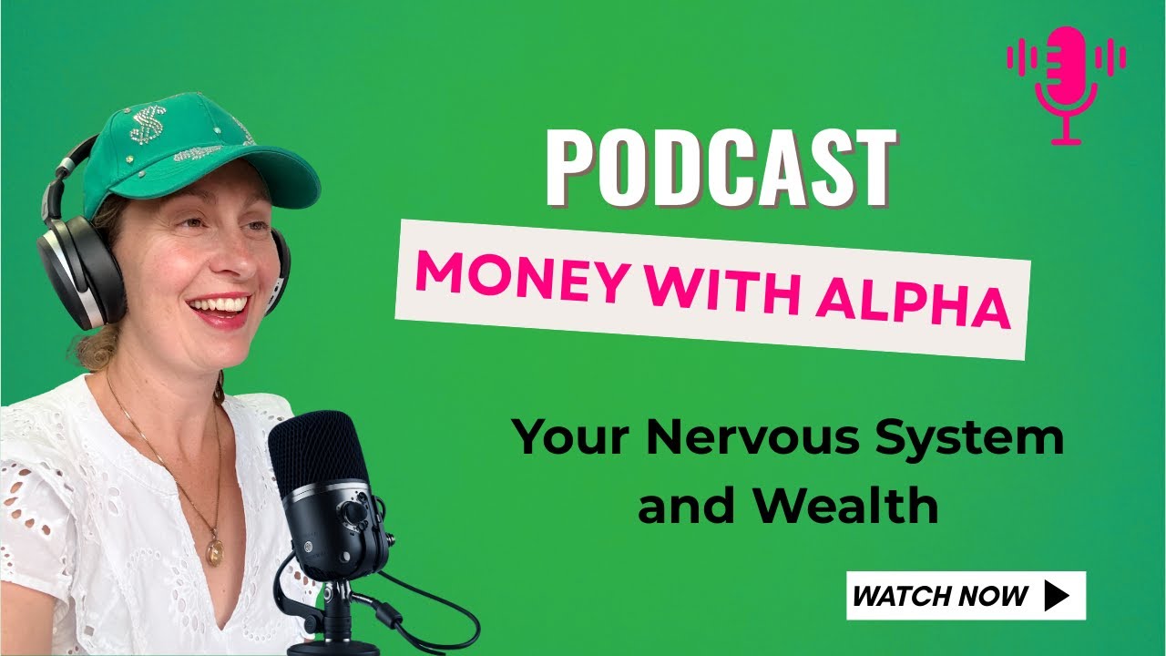 Money with Alpha: Your Nervous System and Wealth