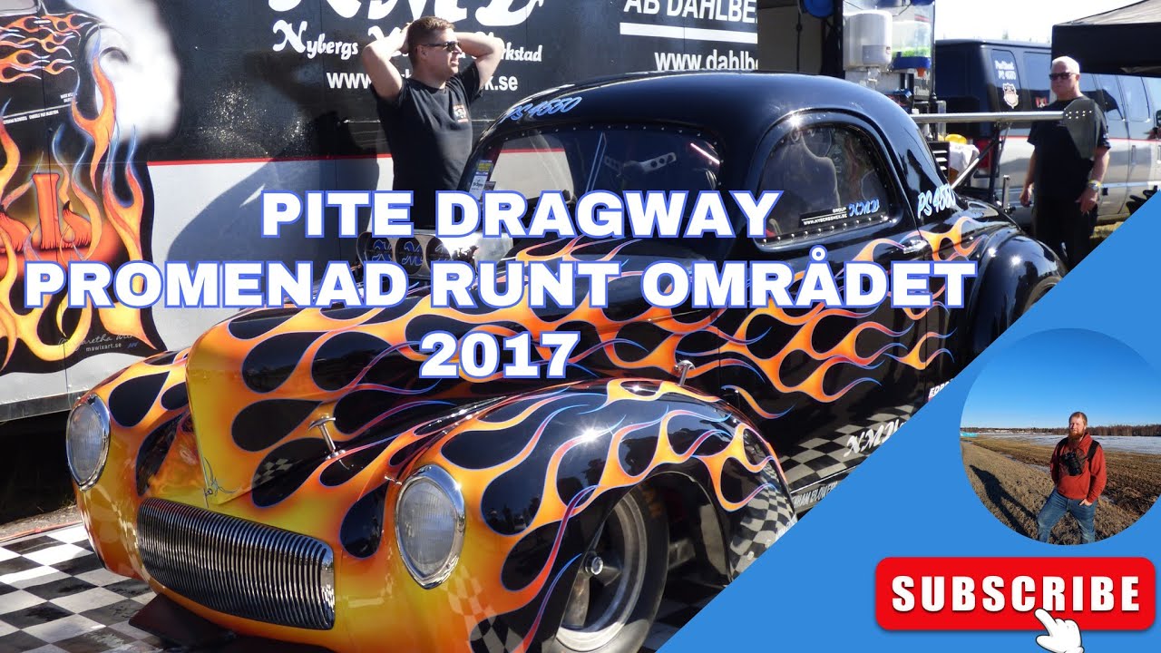 Pite Dragway 2017-  Promenad runt området