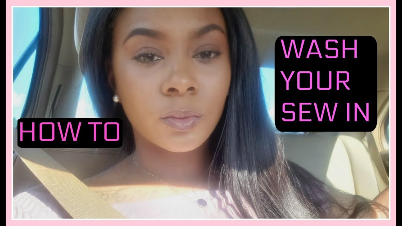 HOW TO: WASH YOUR SEW IN AT HOME!! || Simple Tutorial ||The Hair Scientist