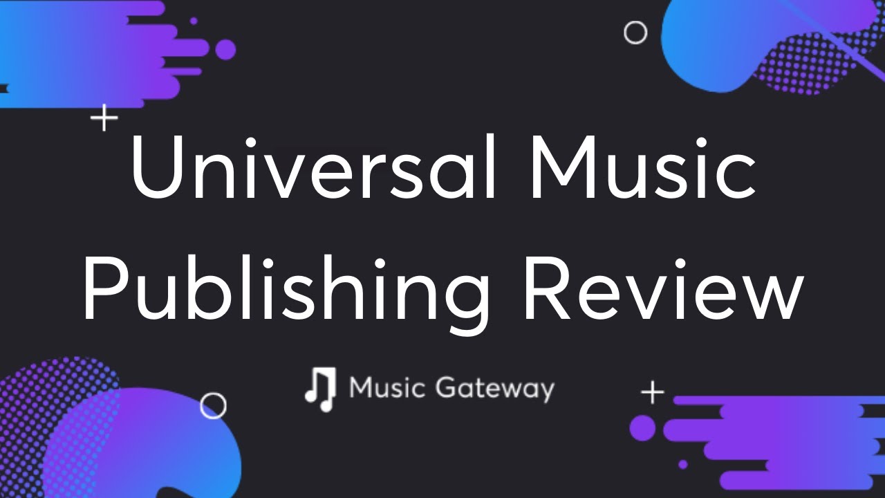 Universal Music Publishing Review