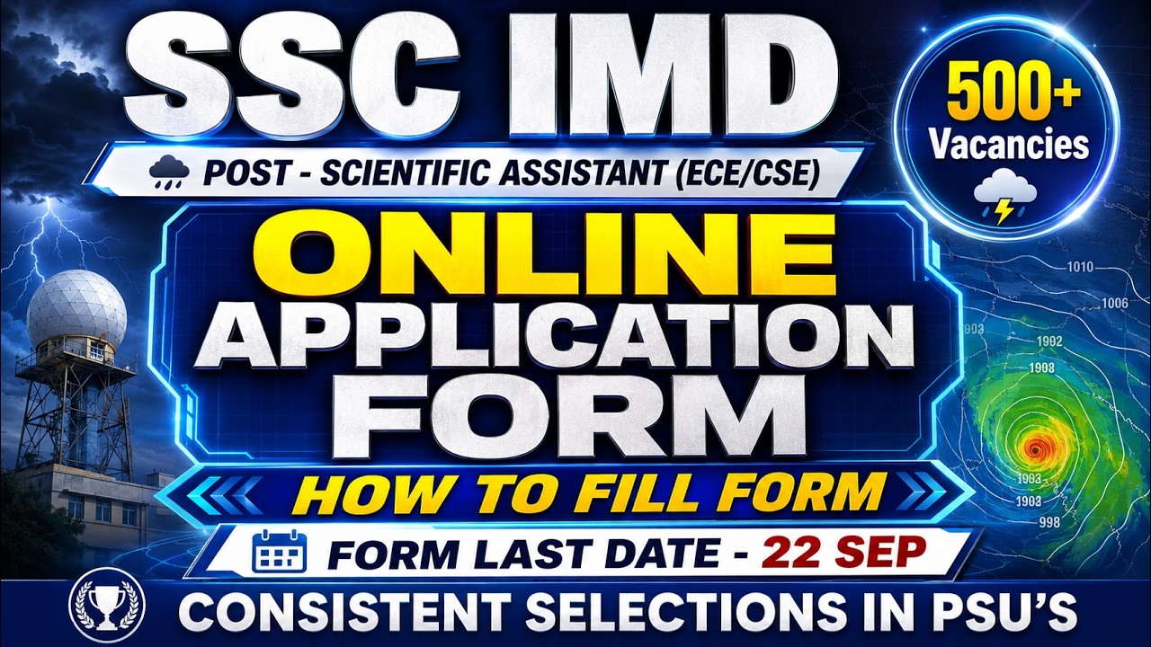 SSC IMD SCIENTIFIC ASSISTANT ONLINE APPLICATION FORM FILLING | SSC IMD FORM FILLING 2026
