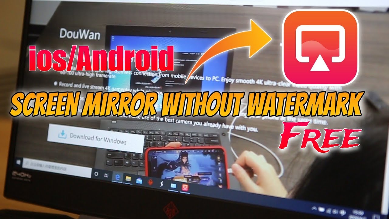 Bast screen mirror  mobile to pc app | android /iOS Douwan | How to Douwan watermark remove #douwan
