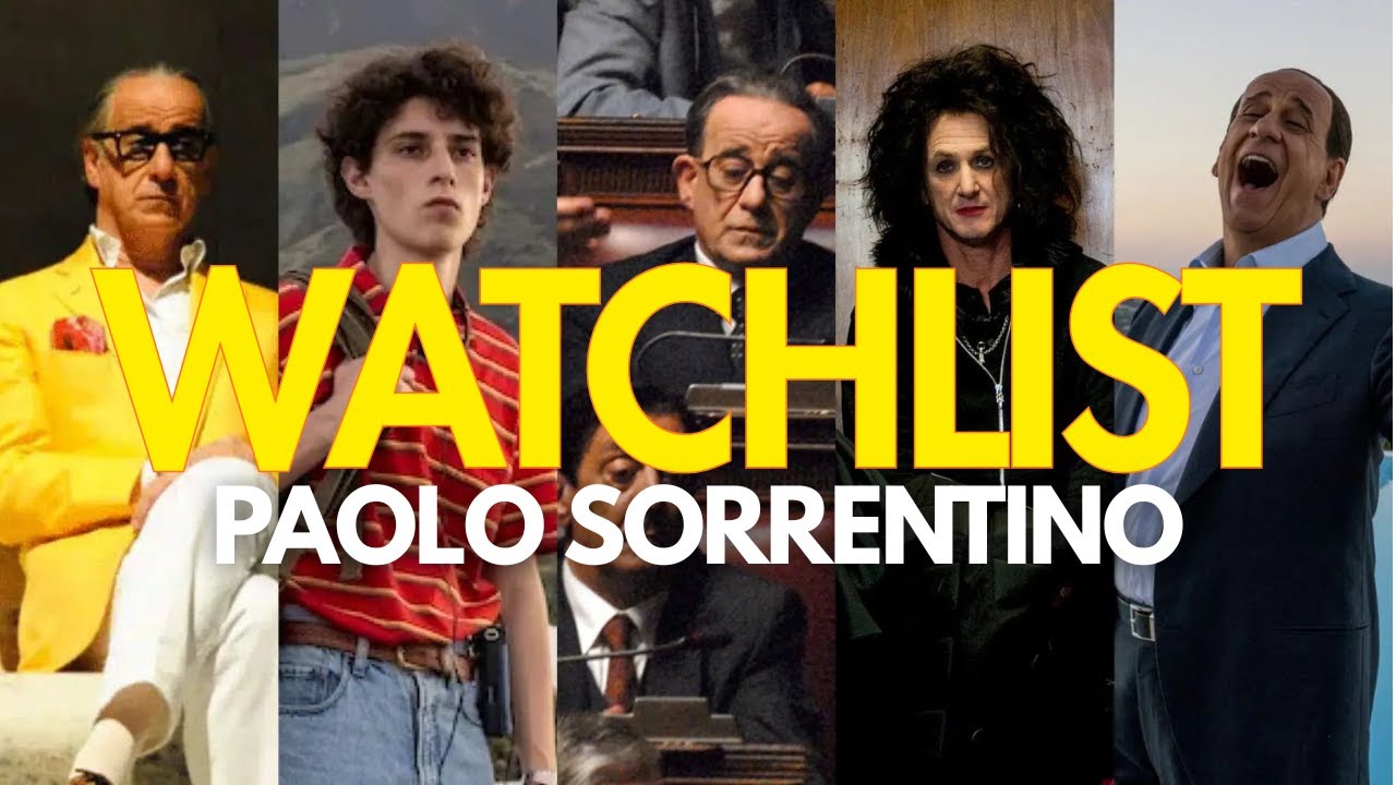 WATCHLIST: Le perle nascoste di SORRENTINO