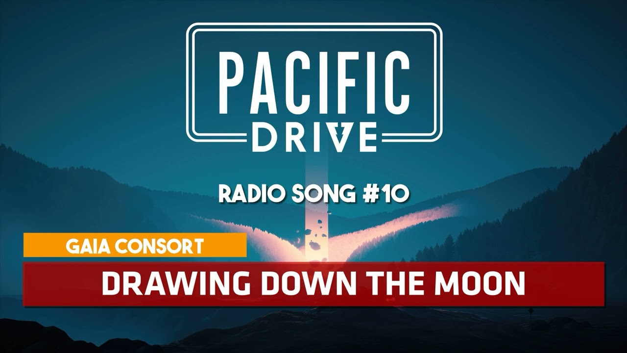 Pacific Drive | Gaia Consort - Drawing Down the Moon ♪ [Radio Song #10]