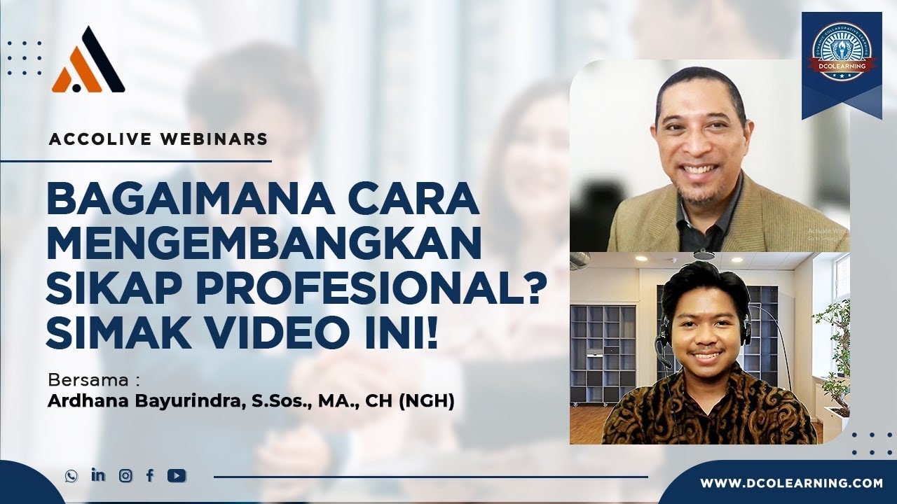 Cara Mengembangkan Sikap Profesional Dalam Diri Anda!