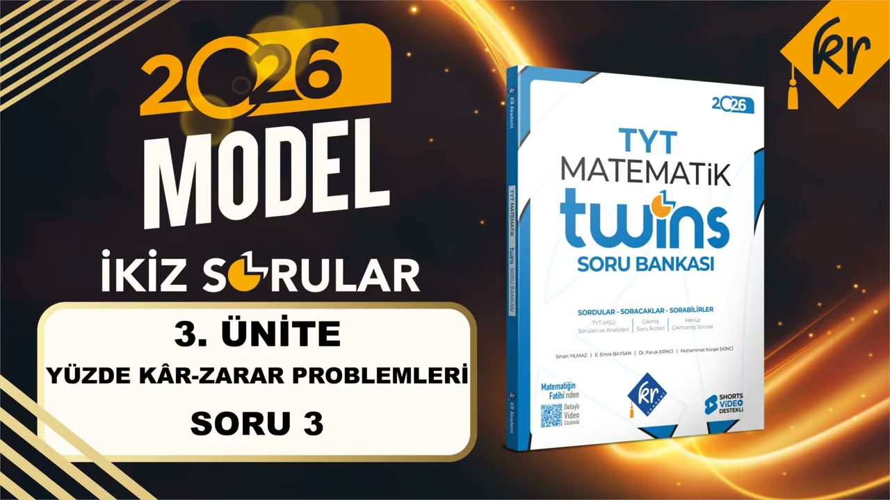 3.  Ünite Yüzde Kar Zarar Problemleri İkiz Sorular Soru Çözümleri