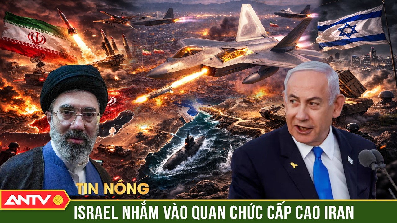 Israel mở rộng không kích nhắm vào quan chức cấp cao Iran | ANTV