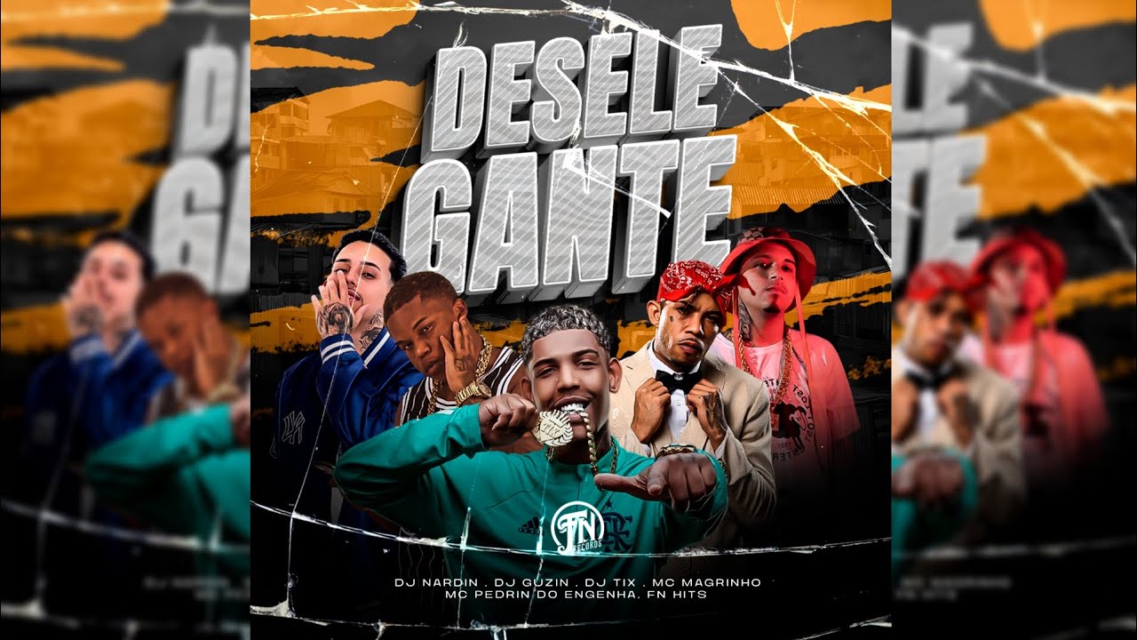 DESELEGANTE - MC MAGRINHO E MC PEDRIN DO ENGENHA ( DJ TIX, DJ NARDIIN E DJ GUZIN ) FN Hits