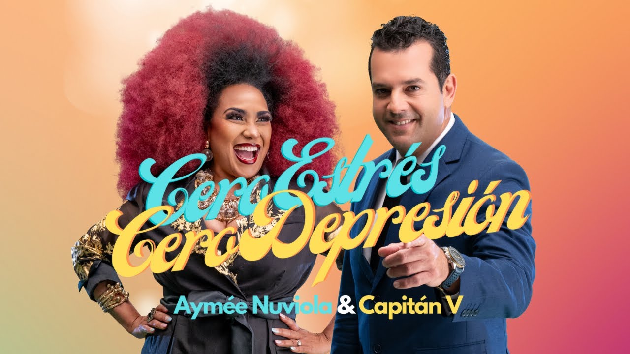Cero Estr&eacute;s Cero Depresi&oacute;n - Capit&aacute;n V & Aym&eacute;e Nuviola    | Video Oficial 2024