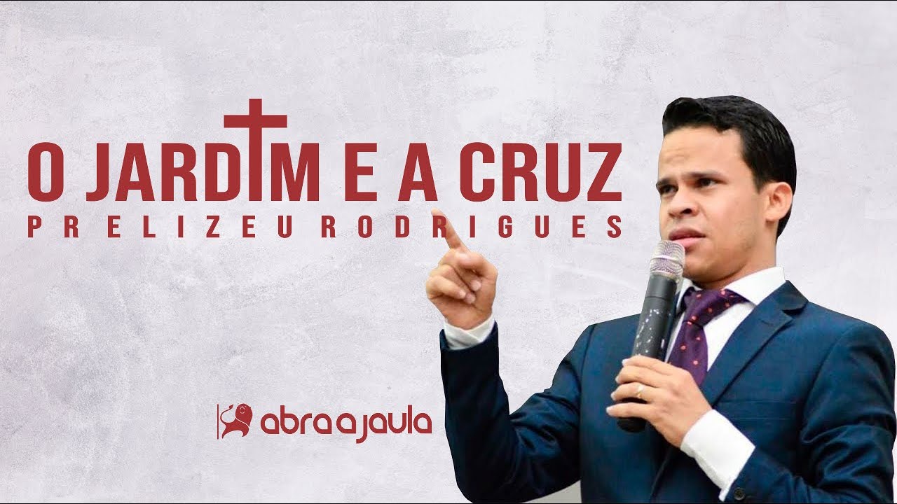 Pr Elizeu Rodrigues | O Jardim do Éden e a Cruz | Pregação Evangélica