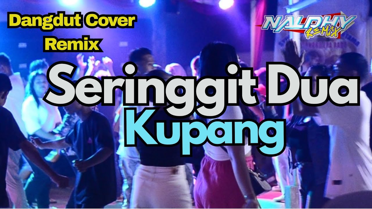 Dangdut Enak - Seringgit 2 Kupang - Naldhy Remix