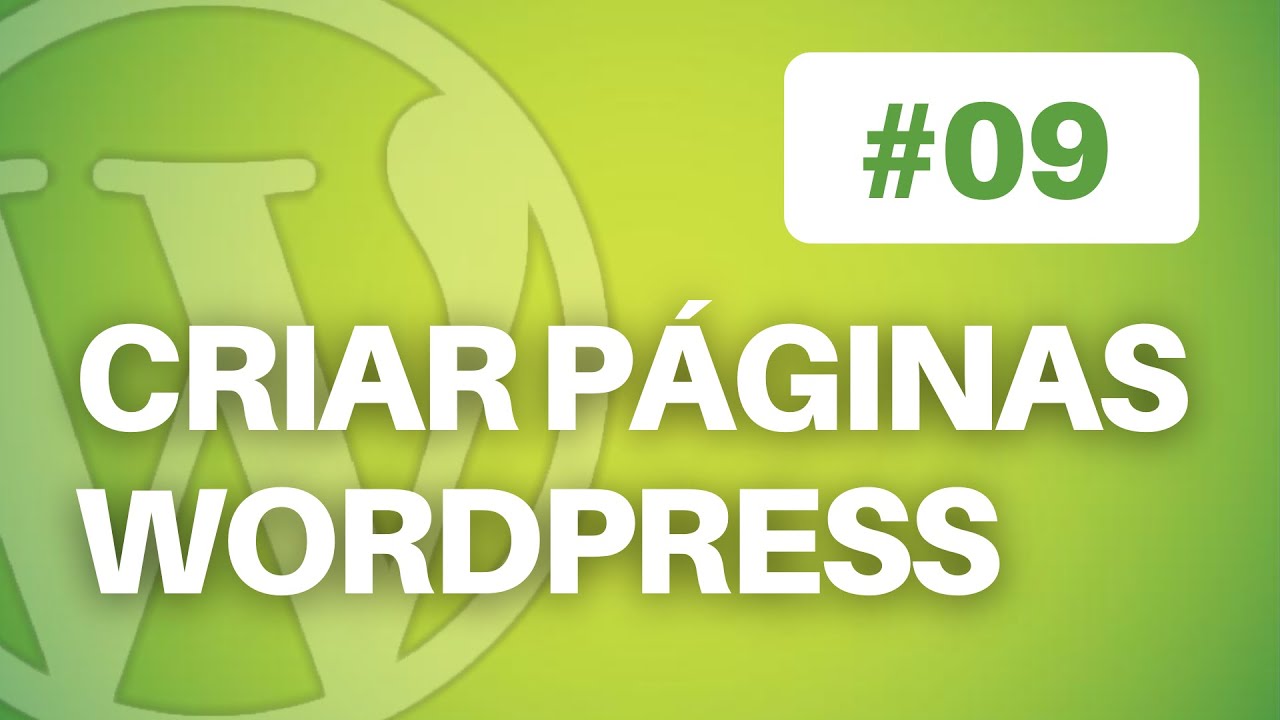 Como Criar Páginas no Editor de Blocos do WordPress - Aula 9